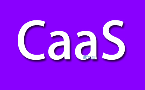 容器即服务(CaaS)的工作原理，CaaS的好处